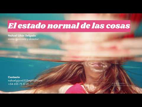 El estado normal de las cosas Video Thumbnail