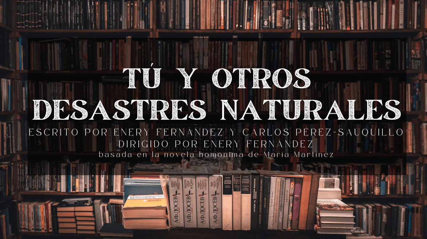Tú y otros desastres naturales