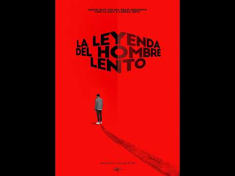 LA LEYENDA DEL HOMBRE LENTO Video Thumbnail